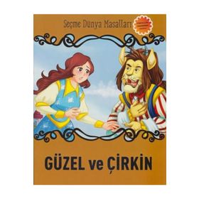 Güzel ve Çirkin - Seçme Dünya Masalları - kollektif