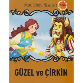 Güzel ve Çirkin - Seçme Dünya Masalları - kollektif