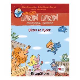 Güzel ve Ejder - Lumpi Lumpi Arkadaşım Ejderha - Silvia Roncaglia