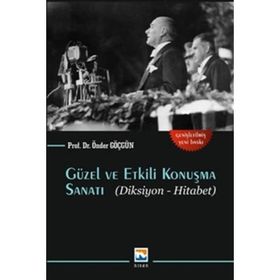 Güzel ve Etkili Konuşma Sanatı - Önder Göçgün