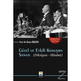 Güzel ve Etkili Konuşma Sanatı - Önder Göçgün