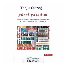 Güzel Yaşadım - Tanju Cılızoğlu