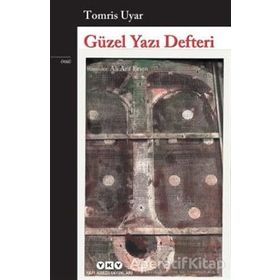 Güzel Yazı Defteri - Tomris Uyar Ali Arif Ersen