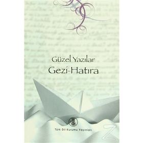 Güzel Yazılar - Gezi - Hatıra - Kolektif