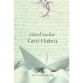 Güzel Yazılar - Gezi - Hatıra - Kolektif