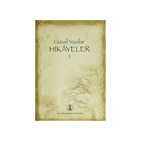 GÜZEL YAZILAR - HIKAYELER (2 KITAP TAKIM) - KOLEKTIF