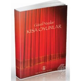 GÜZEL YAZILAR - KISA OYUNLAR - KOLEKTIF