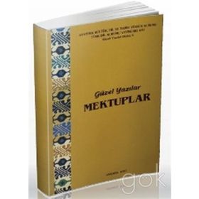 GÜZEL YAZILAR - MEKTUPLAR - KOLEKTIF