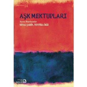 GÜZEL YAZILAR - MEKTUPLAR - KOLEKTIF