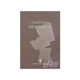 GÜZEL YAZILAR - MEKTUPLAR - KOLEKTIF