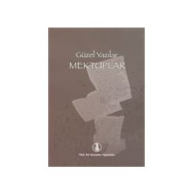GÜZEL YAZILAR - MEKTUPLAR - KOLEKTIF
