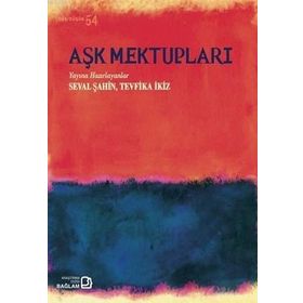 GÜZEL YAZILAR - MEKTUPLAR - KOLEKTIF