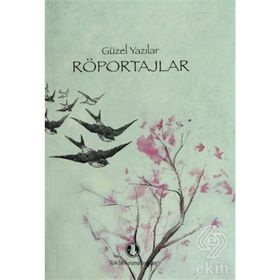 Güzel Yazılar - Röportajlar - kollektif