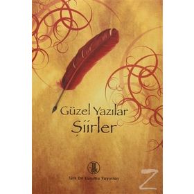 Güzel Yazılar - Şiirler - Kolektif