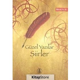 Güzel Yazılar - Şiirler - Kolektif