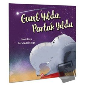 Güzel Yıldız Parlak Yıldız - Susie Linn - Beta Kids Yayınları