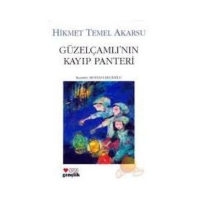 GÜZELÇAMLI´NIN KAYIP PANTERI - HIKMET TEMEL AKARSU