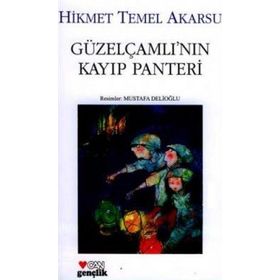 GÜZELÇAMLI´NIN KAYIP PANTERI - HIKMET TEMEL AKARSU