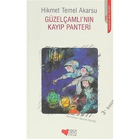 GÜZELÇAMLI´NIN KAYIP PANTERI - HIKMET TEMEL AKARSU