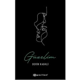 Güzelim-Derin Kadali