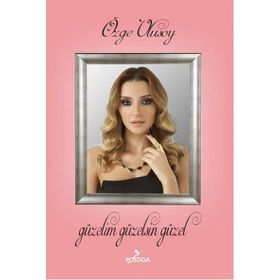 Güzelim Güzelsin Güzel - Özge Ulusoy