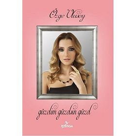 Güzelim Güzelsin Güzel - Özge Ulusoy