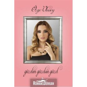 Güzelim Güzelsin Güzel - Özge Ulusoy