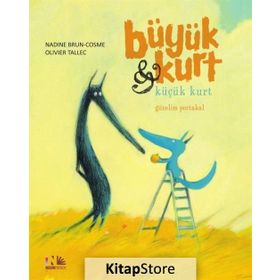 Güzelim Portakal - Büyük Kurt ve Küçük Kurt - Nadine Brun - Cosme