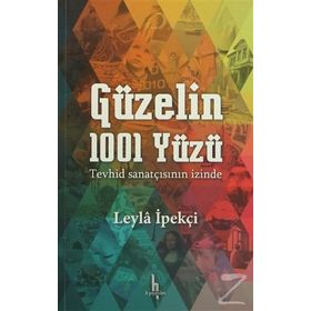 Güzelin 1001 Yüzü - Leyla İpekçi