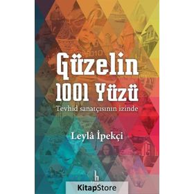 Güzelin 1001 Yüzü - Leyla İpekçi