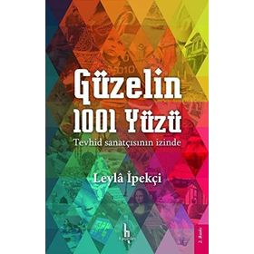 Güzelin 1001 Yüzü - Leyla İpekçi
