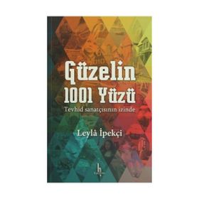 Güzelin 1001 Yüzü - Leyla İpekçi