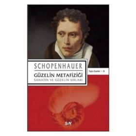 GÜZELİN METAFİZİĞİ - ARTHUR SCHOPENHAUER