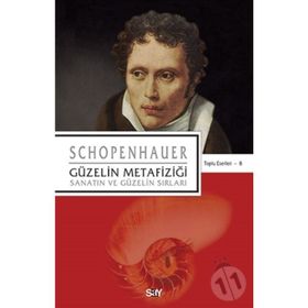 GÜZELİN METAFİZİĞİ - ARTHUR SCHOPENHAUER