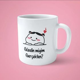 Güzelin miyim Gerçekten Espirili Baskılı Kupa Bardak
