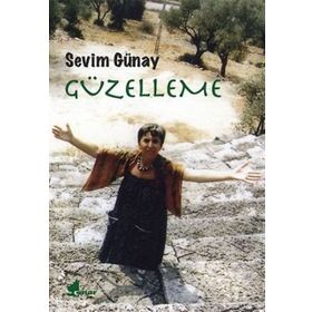Güzelleme - Sevim Günay