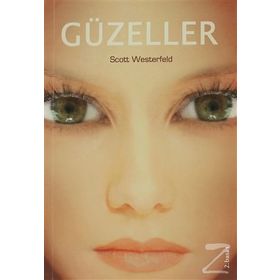 Güzeller - Scot Westerfeld