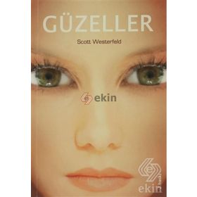 Güzeller - Scot Westerfeld