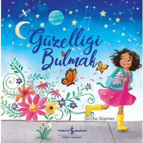 Güzelliği Bulmak - Talitha Shipman