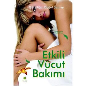 Güzelliğin Doğal Sırrı ve Etkili Vücut Bakımı - Sheikh Virtue Liza Dekapaelli