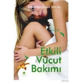 Güzelliğin Doğal Sırrı ve Etkili Vücut Bakımı - Sheikh Virtue Liza Dekapaelli