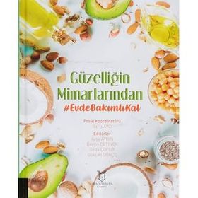 Güzelliğin Mimarlarından Evde Bakımlı Kal - Barış Avcı
