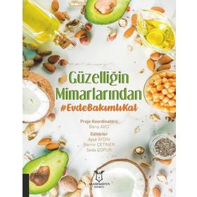 Güzelliğin Mimarlarından Evde Bakımlı Kal - Barış Avcı
