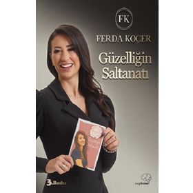 Güzelliğin Saltanatı - Ferda Koçer