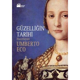 GÜZELLIĞIN TARIHI - GEORGES VIGARELLO