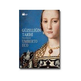 GÜZELLİĞİN TARIHI - UMBERTO ECO