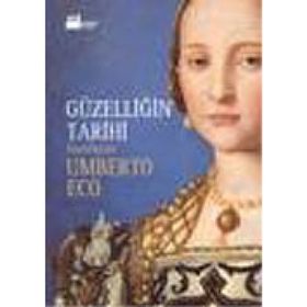 GÜZELLİĞİN TARIHI - UMBERTO ECO