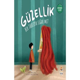 Güzellik Bir Tabloya Sığar Mı? Sincap Kitap