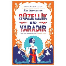 Güzellik Bir Yaradır Eka Kurniawan Domingo Yayınevi