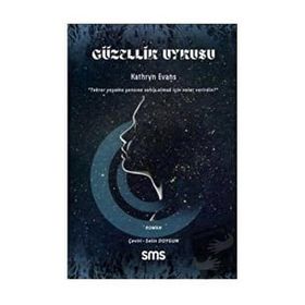 Güzellik Uykusu - Kathryn Evans